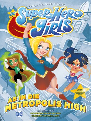 cover image of DC Super Hero Girls--Ab in die Metropolis High